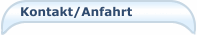 Kontakt/Anfahrt